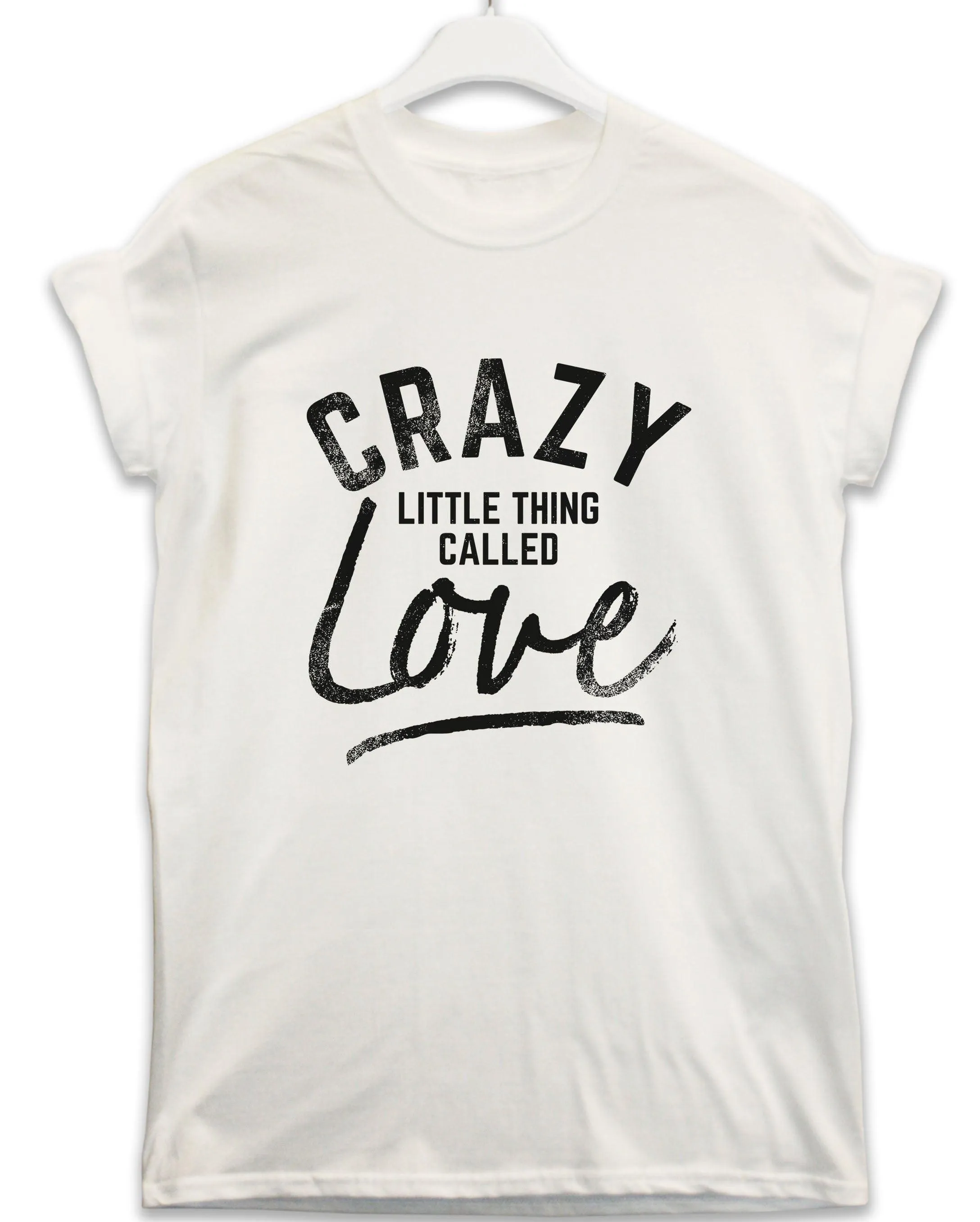 Crazy Little Thing Lyric Quote T-Shirt