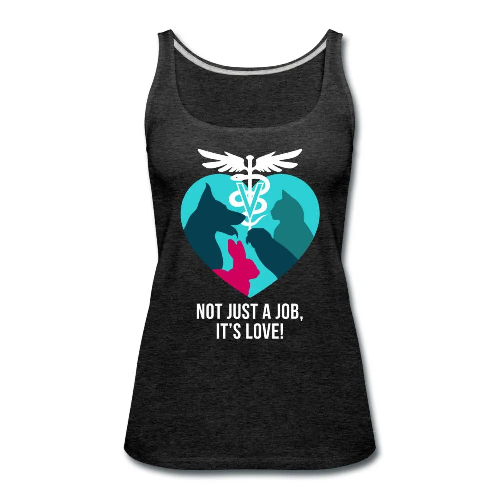 Not just a job, it's love Women's Tank Top