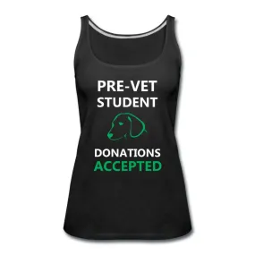 Pre- Vet Student  Women's Tank Top