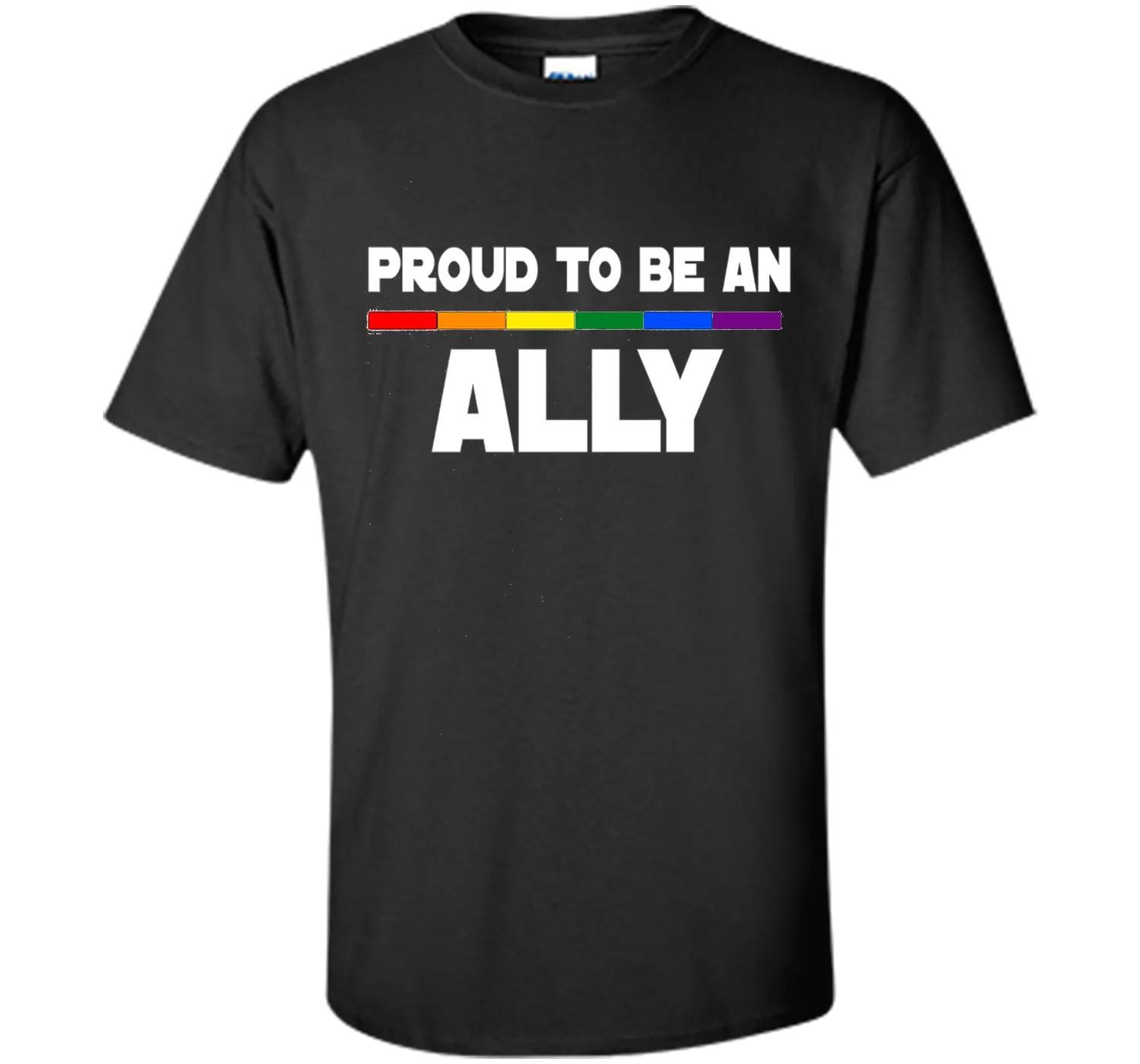 Proud to be ALLY LGBT Pride Supporter Rainbow Flag T-shirt
