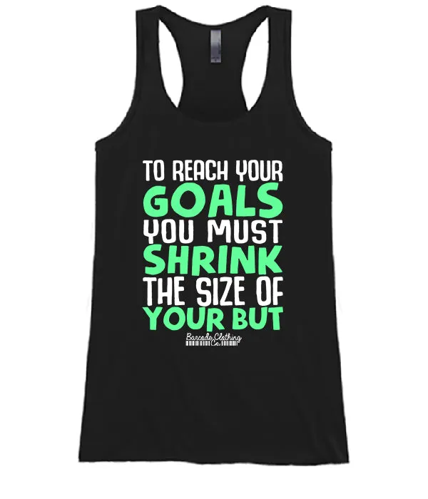 To Reach Your Goals