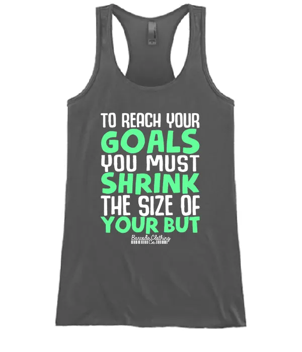 To Reach Your Goals