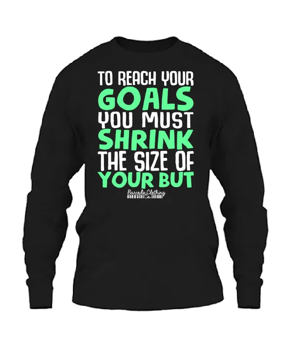 To Reach Your Goals